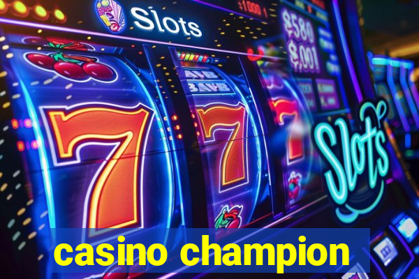 casino champion